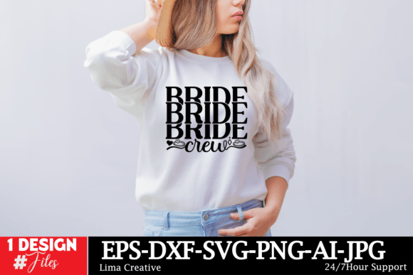 Bride Crew SVG Cut File Graphics and T-Shirt Designs