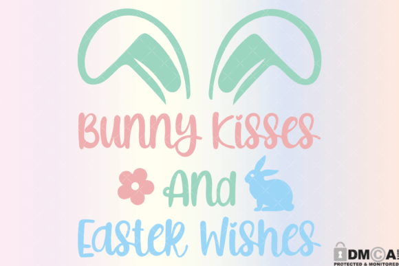 Bunny Kisses and Easter Wishes Svg PNG Graphics Print Templates