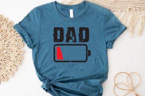 Dad Battery Low Funny T-shirt