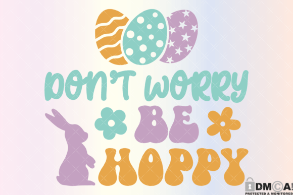 Dont Worry Be Hoppy Svg PNG Graphics and Print Templates Review