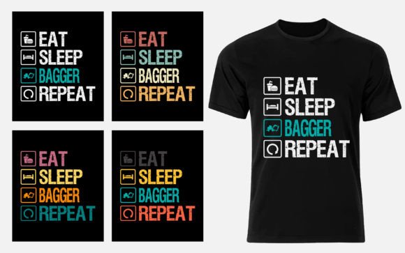 Eat Sleep Bagger Repeat Funny T-shirt Graphics and T-Shirt Designs