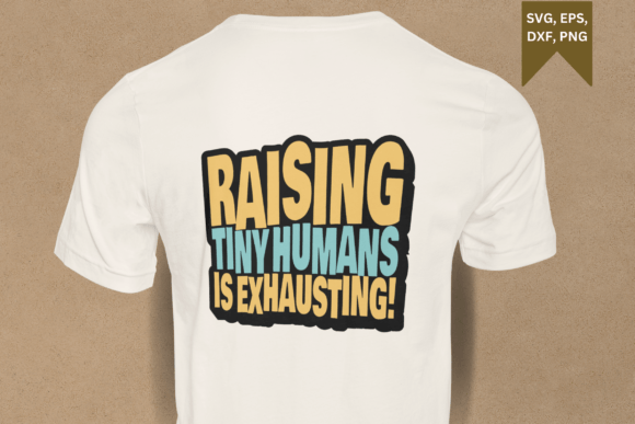 Funny Being Parent, Mother, Father SVG Graphics and T-Shirt Designs