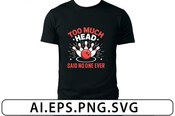 Funny Bowling T-Shirt Designs Graphics Review