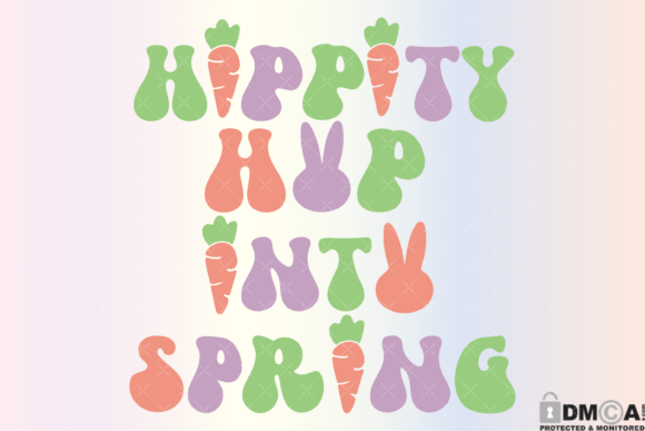 Hippity Hop into Spring Svg PNG Graphics and Print Templates