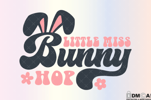 Little Miss Bunny Hop Svg PNG Graphics and Print Templates