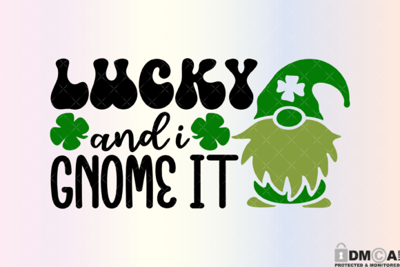 Lucky and I Gnome It Svg PNG Graphics and Print Templates Review