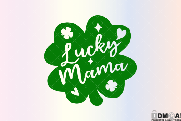 Lucky Mama Clover Svg PNG Graphics and Print Templates Review