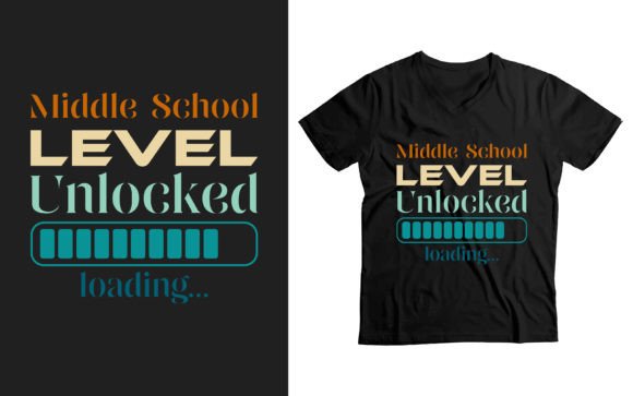 Middle School Level Unlocked Funny Tee Graphics and T-Shirt Designs