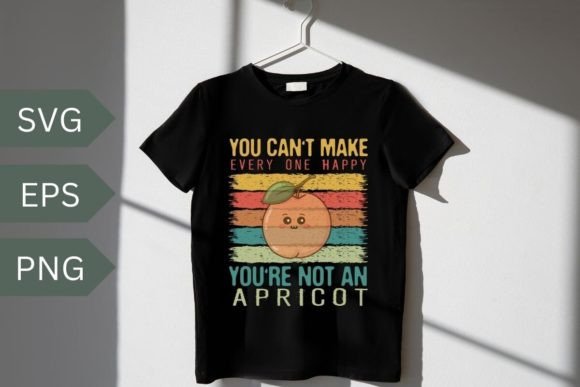 You Can t Make Everyone Happy Graphics and T-Shirt Designs Review
